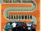 Shadowmen - True Love Highway - Revival Rock & Roll/Rockabilly