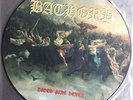 BATHORY Blood Fire Death 1st Press Picture Disc 1988 LP Black Metal
