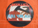 Metallica - Kill Em All PIC DISC Slayer Kreator Megadeth Motörhead