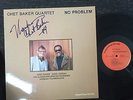 CHET BAKER LP NO PROBLEM. SIGNED CHET