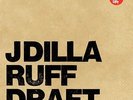 J Dilla (Jay Dee) - Ruff Draft Album 2LP (12