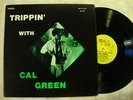CAL GREEN Trippin' With MUTT & JEFF ORIG JAZZ FUNK LP