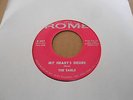 THE EARLS My Hearts Desire / I'll Never Cry 45 Rome 5117 RARE PINK LABEL