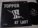 TOPPER -At Last -original U.S. private psych/prog LP -Scot -ACID ARCHIVES-