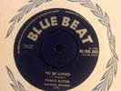 60s Blue Beat Reggae PRINCE BUSTER to be loved 1966 UK 7