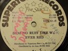 Ever Red Dem No Ruff Like We Orig Killer Digi 12