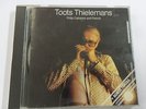 Toots Thielemans - Philip Catharine and Friends
