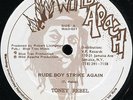 Toney Rebel - Rude Boy Strike Again / Lloyd Robinson - Cus Cus US Apache 12