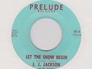 Rare Northern Soul J. J. Jackson - Let the show begin - Prelude