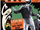 Phantom, The - Love Me (alt. take) b/w Hey Bop Bop (acetate) 45rpm - Singles ...