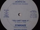 STARGAZE: You Can’t Have It TNT ORIG 12” BOOGIE FUNK 80s rare DANCE DISCO