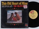 ISLEY BROS. This Old Heart Of Mine TAMLA LP
