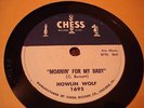 HOWLIN WOLF Moanin' For My Baby / I Didn't Know CHESS 1695