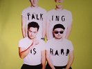 WALK THE MOON - Talking Is Hard - LP + MP3 download code