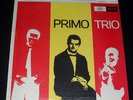 PRIMO TRIO - SAME  JAZZ LATIN BRAZIL bossa nova MEXICO PRESS ex LISTEN