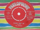 RAL DONNER. PLEASE DON'T GO. PARLOPHONE 45-R 4859 (HARD TO FIND 45).