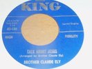 BROTHER CLAUDE ELY - KING 1311 - THERE AIN'T NO GRAVE GONNA HOLD MY BODY DOWN
