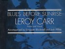 Leroy Carr - Blues Before Sunrise