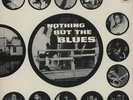 Various-Blues & Gospel Nothing But The... UK 2-LP  (Double )