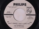 INTENTIONS: Don't Forget That I Love You / The Night Rider 45 (dj, wol) rare So