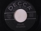 FLAMINGOS: Kiss-a-me / Ever Since I Met Lucy 45 rare Vocal Groups
