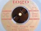 R&B Popcorn Latin Soul 45 KING COLEMAN Mashed Potato Man TOGO BLUE VINYL VG+