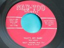 Hear Rare Rockabilly 45 : Billy Adams & Rock A Teers   That's My Baby   Nau-Voo