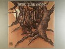 Howl The Good  Self-Titled   SEALED   Rare Earth Label