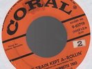 Org THE JOHNNY BURNETTE TRIO Train Kept A-Rollin'/Honey Hush CORAL 45 Rockabilly
