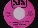 JIMMY ROBBINS: Repossesing My Love / For Goodness Sake 45 Soul