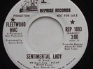 FLEETWOOD MAC Sentimental Lady/Sunny Side Of Heaven NM REPRISE WL Promo 45 Welch
