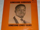LONESOME SUNDOWN Lonesome Lonely Blues LP BLUE HORIZON 1970 MONO w/KATIE WEBSTER