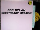 BOB DYLAN   SweetHeart Session LP   TAKRL Amazing Kornyfone Vinyl  w/TMOQ insert