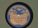78 RPM Daddy John Love buff Bluebird B-6294 in E-