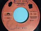 THE WHO - Slip Kid / They Are All In Love - GUATEMALA 45  / (RARE) Dideca 1975
