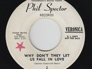 Girl Group 45 - Veronica - Why Don't They Let Us Fall In Love - Phil Spector mp3