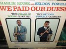 CHARLIE ROUSE & SELDON POWELL WE PAID OUR DUES EPIC LP 1A-1A SUPERB NM WAX LP
