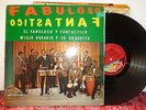 WILLIE ROSARIO Y SU ORQUESTA EL FABULOSO GUAGUANCO FANTASTICO ??? # 558