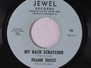 FRANK FROST: My Back Scratcher 45 rare Funk