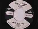 BILLY ELDRIDGE: Let's Go Baby / My Blue Tears 45 (dj) rare Rockabilly