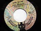 CARL DOUGLAS No Soul PROMO 45rpm Lean On Me b/w Marble and Iron LISTEN