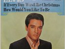 ELVIS PRESLEY / IF EVERY DAY WAS LIKE CHRISTMAS / ORIGINAL SINGLE 47-8950