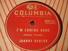 JOHNNY HORTON I'm Coming Home / I Got A Hole In My Pirogue COLUMBIA 40813