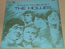 HOLLIES WOULD YOU BELIEVE IT RARE LP GOOD CONDITION