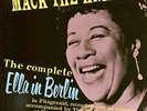 Ella Fitzgerald - Mack the Knife: Ella in Berlin