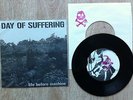 DAY OF SUFFERING life before machine 7