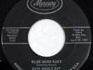 HEAR psycho rockabilly popcorn 45 DAVE DIDDLE DAY Blue Moon Baby MERCURY 71114