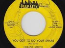Northern Soul 45 - Helene Smith - You Got To Do Your Share - Deep City - mp3