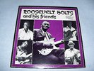 ROOSEVELT HOLTS AND HIS FRIENDS LP
