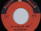 Jazz 45 JOHN COLTRANE TRIO Up 'Gainst The Wall IMPULSE